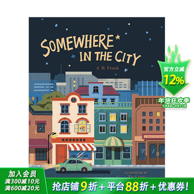 【现货】在城市的某处Somewhere in the City 3-6岁儿童趣味绘本 英文原版 父亲下班陪伴孩子的温馨睡前故事【善优童书】