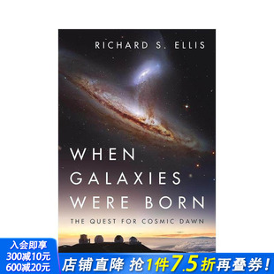 Were 原版 预售 Born Galaxies 探索 英文社会科学 Dawn The 正版 for When Cosmic 在星系诞生之时：对宇宙曙光 进口书 Quest