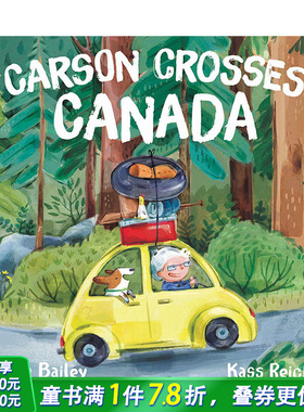 【预售】横跨加拿大 KASS REICH 艺术插画 Carson Crosses CanadaCarson  英文英语儿童进口绘本 善优童书