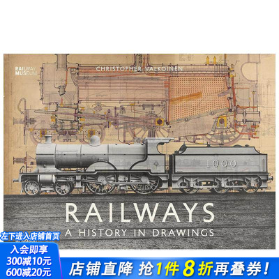 【预售】英文原版 铁路：图纸的历史 Railways: A History in Drawings  正版进口书籍设计画册 善优图书