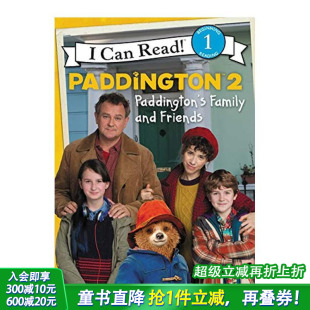 Friends英文儿童分级章节桥梁故事进口童书 帕丁顿2 and Family Paddington’s Paddington 家人和朋友 帕丁顿 现货