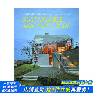可持续建筑：当代建筑详解 Sustainable 进口图书画册 预售 善优图书 正版 英文原版 建筑设计 Architecture