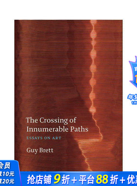 【预售】无数路径的交汇：艺术随笔 The Crossing of Innumerable Paths: Essays on art 原版英文艺术画册画集 正版进口书