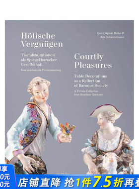【预售】宫廷雅趣：餐桌装饰——巴洛克社会的缩影 Courtly Pleasures  原版英文艺术画册画集 正版进口书