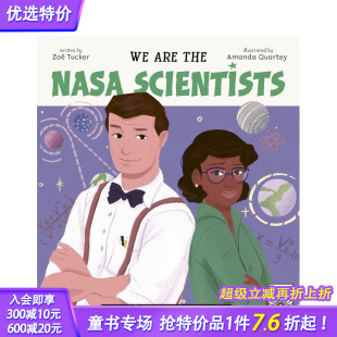 the 现货 科学家We NASA 8岁名人故事阅读儿童绘本 朋友 一起改变世界 英文原版 我们是美国宇航局 Scientists Are