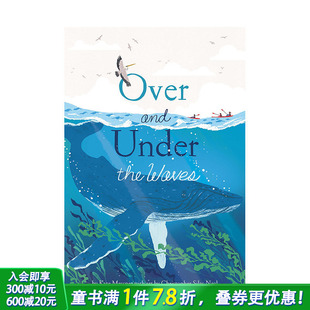 and Waves 现货 波涛上下Over 6岁以上 善优 环保 Under 英文原版 艺术插画绘本 精装 the 儿童进口图书 自然海洋动物科普