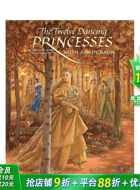 【现货】【美国插画家Ruth Sanderson】十二位跳舞的公主 The Twelve Dancing Princesses 英文儿童插画故事绘本 进口童书