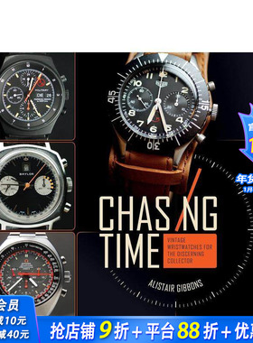 【预售】追逐时光：古董腕表鉴选指南 Chasing Time: Vintage Wristwatches for the Discerning Collector 英文珠宝首饰 进口书