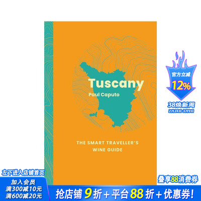 【预售】托斯卡纳：精明旅行者的葡萄酒指南 Tuscany:The Smart Traveller's Wine Guide 英文餐饮 正版进口书