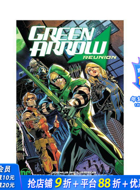 【现货】绿箭侠 卷1：重聚 Green Arrow Vol. 1:Reunion 英文漫画 正版进口书