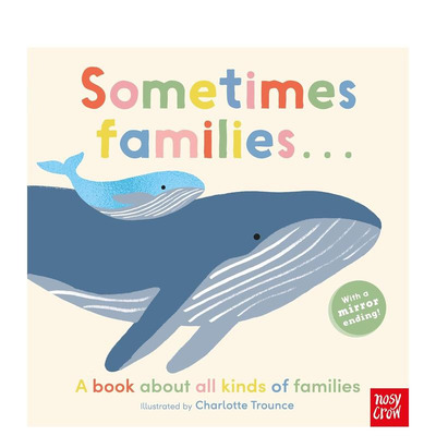 【预售】家庭有时候 Sometimes Families . . . 纸板书 英文儿童插画故事绘本 进口童书