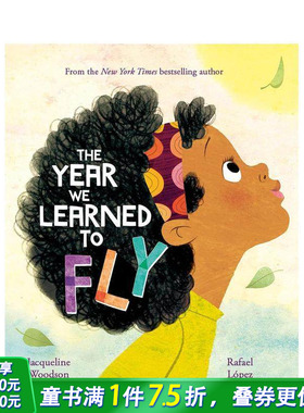 【预售】我们学会飞翔的那一年 The Year We Learned to Fly 英文儿童插画科普绘本 进口童书