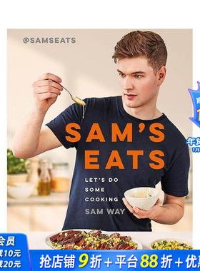 【现货】社交媒体名人 @SamsEats 的 100 多道简单美味食谱 Sam's Eats: Let's Do Some Cooking 原版英文餐饮美食 正版进口图书