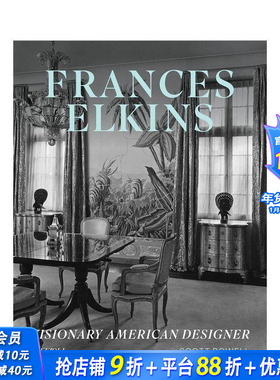 【现货】英文 弗朗西斯·埃尔金斯：有远见的美国设计师 Frances Elkins : Visionary American Designer 室内设计 正版进口书