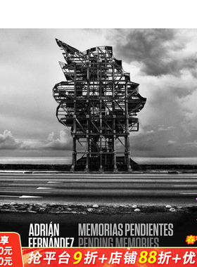 【预售】阿德里安·费尔南德斯：未决记忆 Adrián Fernández:Memorias pendientes/Pending Memories英文摄影作品集 正版进口书