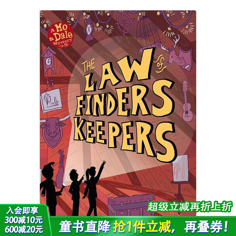 【现货】Law Of Finders Keepers 谁找到就是谁的 英文原版儿童故事阅读章节书【善优童书】