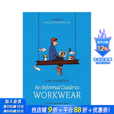 【预售】工作服入门指南：形式、功能与时尚 An Informal Guide to Workwear: Form，function and fashion 英文服装设计进口书