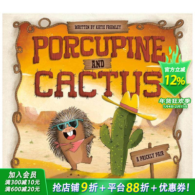 【预售】豪猪和仙人掌 Porcupine And Cactus 英文儿童插画故事绘本 进口童书