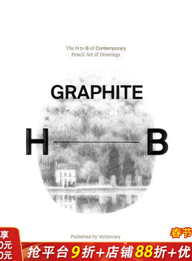 【预售】石墨：当代铅笔绘画艺术 Graphite The H To B Of Contemporary Pencil Art & Drawings 英文插画原画设定集 正版进口书