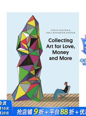 【预售】为热爱、财富及更多而收藏艺术品 Collecting Art for Love， Money and More 原版英文商业行销 正版进口书