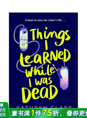 【预售】死亡觉醒 Things I Learned While I Was Dead 英文小说故事 英语拓展阅读进口书 青少年科幻小说