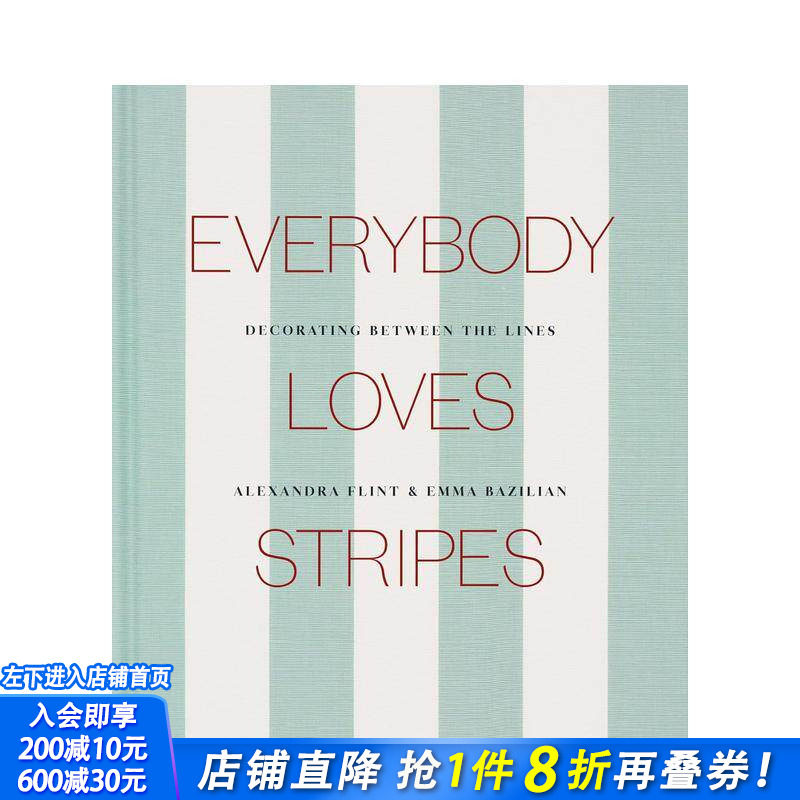 【预售】人人都爱条纹:线条间的装饰 Everybody Loves Stripes: Decorating Between the Lines 原版英文建筑设计 正版进口书