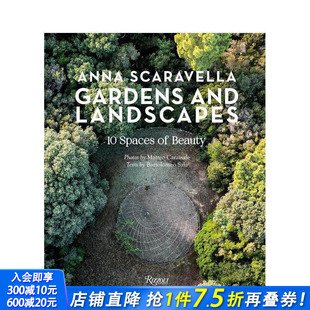 Gardens 进口书 正版 预售 花园与景观：十处至美空间 Beauty Landscapes and 英文园林景观 原版 Spaces