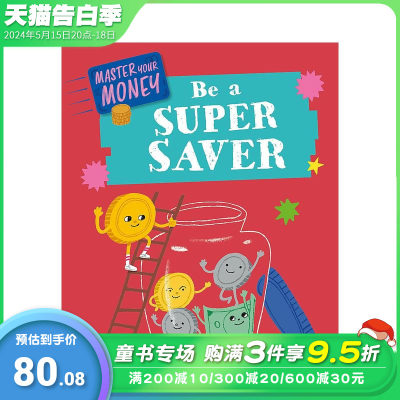 【预售】【掌控财富】成为超级储蓄者 财商教育 【Master Your Money】Be a Super Saver 英文儿童插画科普百科绘本 进口童书