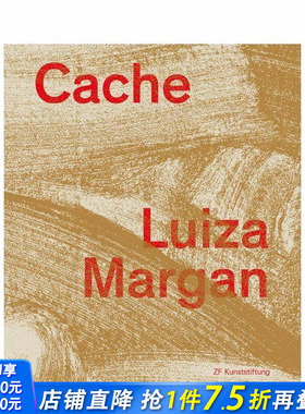 【预售】路易莎?马根：藏匿 Luiza Margan: Cache 原版英文艺术画册画集 正版进口书