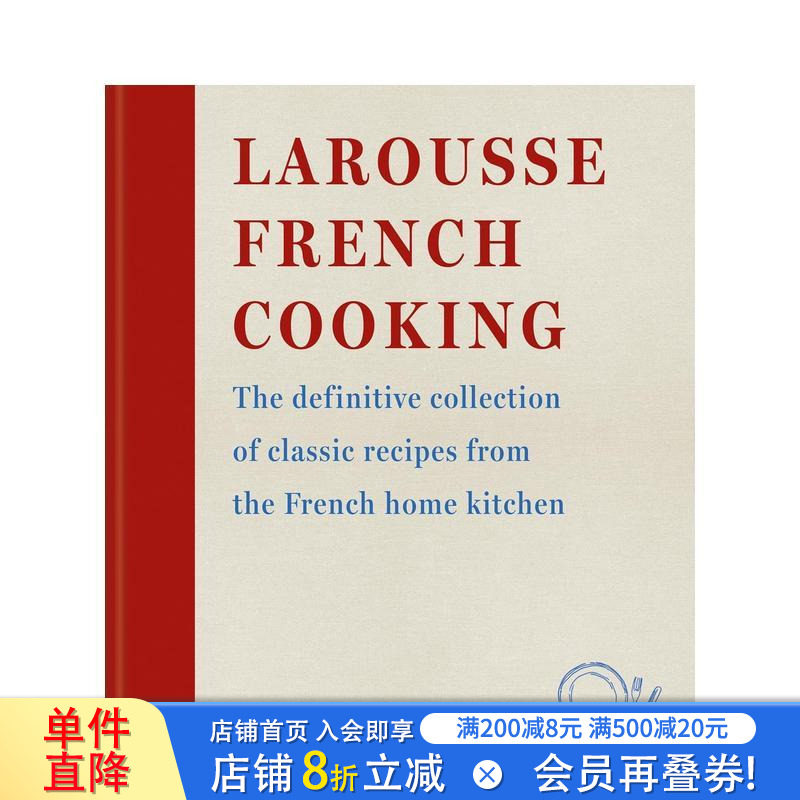 【预售】拉鲁斯法式烹饪经典：法国家庭厨房食谱大全 Larousse French Cooking 原版英文餐饮生活美食 正版进口书