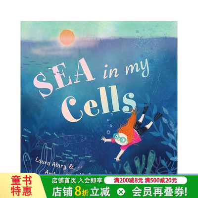 【预售】细胞里的海洋 Sea in My Cells 英文儿童插画科普绘本 进口童书