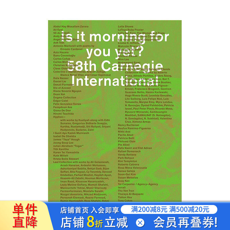 【预售】英文原版 现在对你来说是早上了吗？弟58届卡内基国际艺术展 Is It Morning for You Yet? 博物馆展览艺术收藏画册 正版