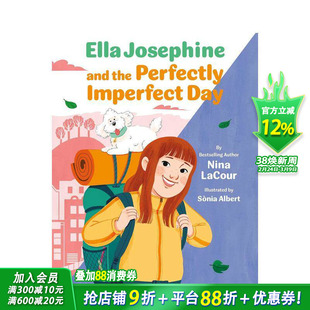 【预售】艾拉·约瑟芬的刚刚好不完美日：第3册Ella Josephine and the Perfectly Imperfect Day英文儿童桥梁章节故事书拓展阅读
