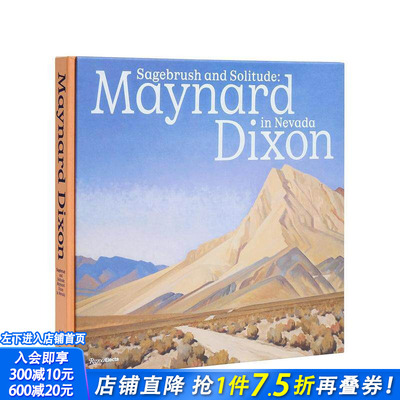【现货】鼠尾草与孤寂：梅纳德·迪克森在内华达州 Sagebrush and Solitude:Maynard Dixon in Nevada 英文艺术画册正版进口书