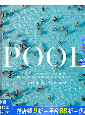 【预售】泳池：畅游室外泳池：历史、设计和背后的人 Pool: A dip into outdoor swimming pools 原版英文建筑设计 正版进口书