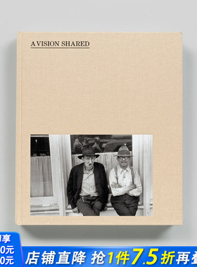 【预售】共同愿景：1935-1943年美国肖像 A Vision Shared: A Portrait of America 1935-1943 原版英文摄影作品集 正版进口书
