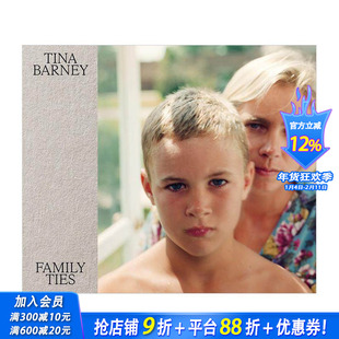 【现货】蒂娜·巴尼：家庭纽带 Tina Barney: Family Ties 女性摄影师 上流社会家庭生活 原版英文摄影作品集 正版进口书