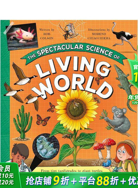 【现货】生物世界的壮观科学 The Spectacular Science of the Living World 英文儿童插画科普绘本 进口童书