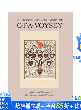 【预售】CFA沃西藏书票与徽章 Bookplates and Badges of CFA Voysey 原版英文综合设计 正版进口书
