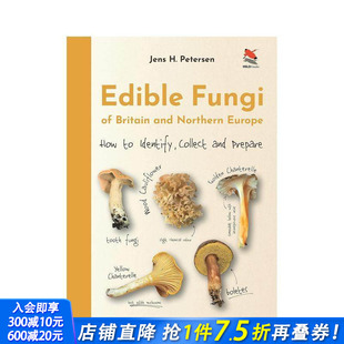 收集和制备 预售 食用菌：如何鉴定 英文社会科学 进口书 Europe Edible 英国和北欧 and Britain Fungi 正版 Northern
