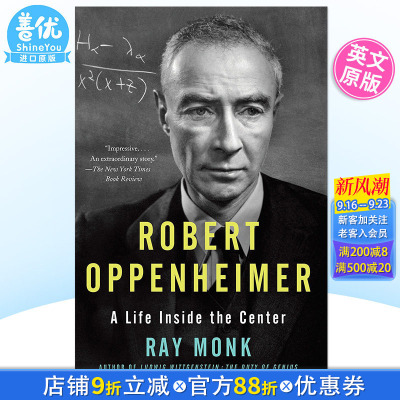 【预售】罗伯特·奥本海默：焦点内的生活Robert Oppenheimer: A Life Inside the Center 英文原版进口书籍【善优图书】