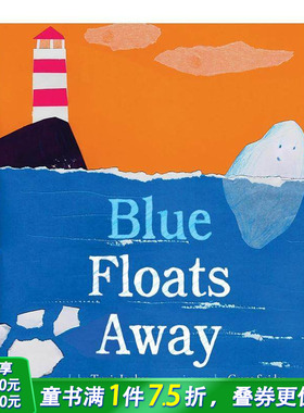 【预售】【Grant Snider绘画】小蓝漂啊漂Blue Floats Away 儿童艺术绘本 英文原版 3-6岁孩子阅读 夏日海边绘画故事【善优童书】