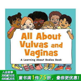 书 Vulvas 预售 一切：一本了解身体 Bodies 英文儿童绘本 Learning All 关于外阴和阴道 Vaginas and About Book