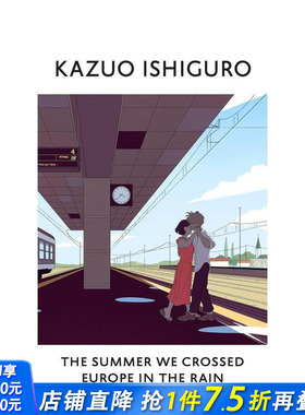 【现货】冒雨横穿盛夏欧洲 诺贝尔文学奖石黑一雄 格莱美得主Stacey Kent The Summer We Crossed Europe in..英文正版进口书