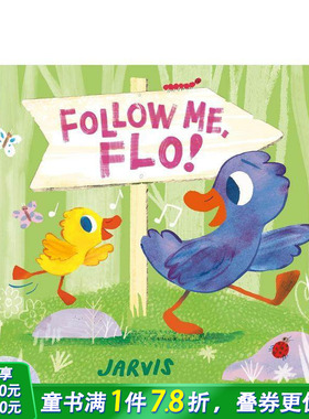 【现货】【插画师Jarvis】英文原版 跟紧我,弗洛 Follow Me, Flo! 艺术插画 纸板书绘本 搞笑腐女故事 3岁+ 儿童进口图书