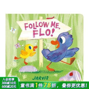 英文原版 儿童进口图书 3岁 Flo 现货 插画师Jarvis 艺术插画 弗洛 跟紧我 搞笑腐女故事 Follow 纸板书绘本