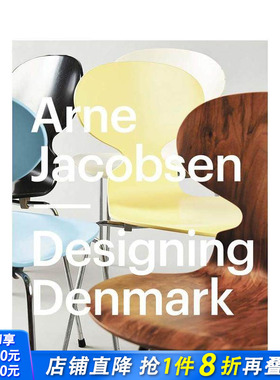 【现货】雅各布森：丹麦设计 Arne Jacobsen : Designing Denmark 丹麦功能主义设计大师 蛋椅 原版英文工业产品设计 正版进口书