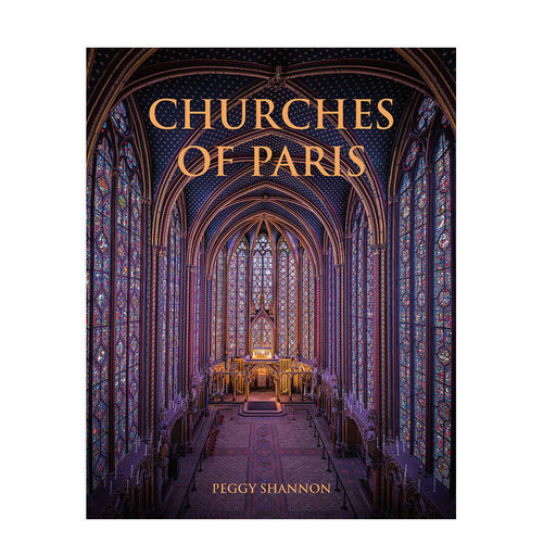 【预售】英文原版 巴黎的教堂 Churches of Paris 人文景观摄影 正版进口图书画册