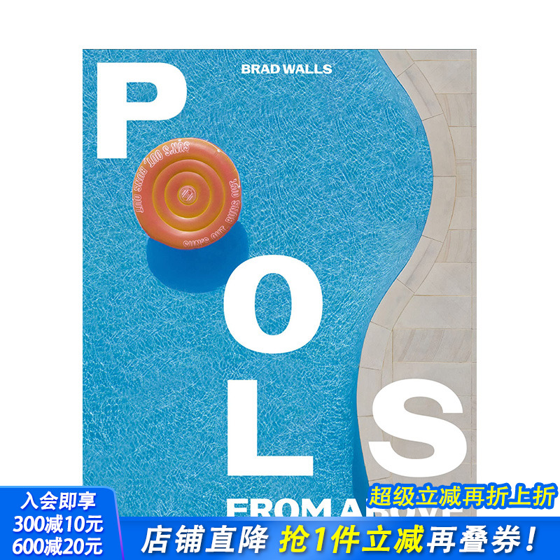 【现货】英文原版 泳池：俯拍 Pools from Above 人文景观摄影 正版进口图书画册