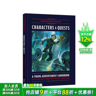 【现货】角色与任务 龙与地下城：年轻冒险家创建英雄并讲述他们故事的手册 Characters & Quests 12岁+故事小说进口图书